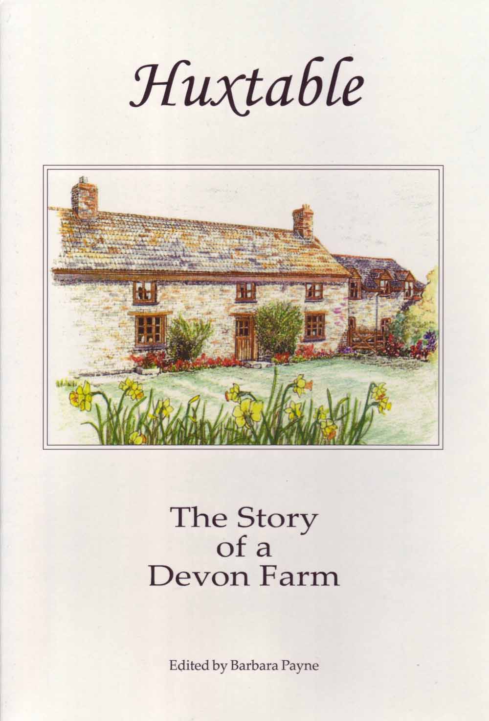 Huxtable The Story of a Devon Farm